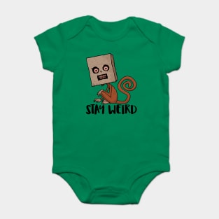 Stay Weird Sack Monkey Baby Bodysuit